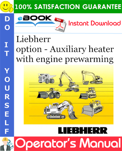Liebherr option - Auxiliary heater with engine prewarming