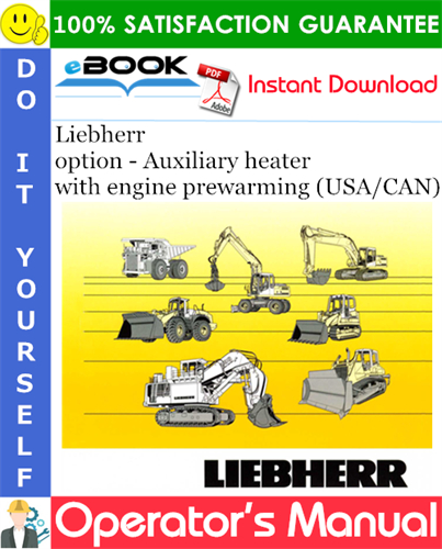Liebherr option - Auxiliary heater with engine prewarming (USA/CAN)