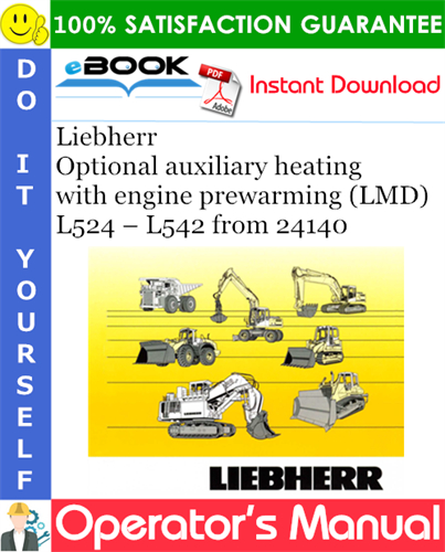 Liebherr Optional auxiliary heating with engine prewarming (LMD) Operator's Manual