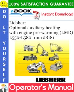 Liebherr Optional auxiliary heating with engine pre-warming (LMD) Operator's Manual