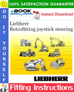 Liebherr Retrofitting joystick steering Fitting Instructions