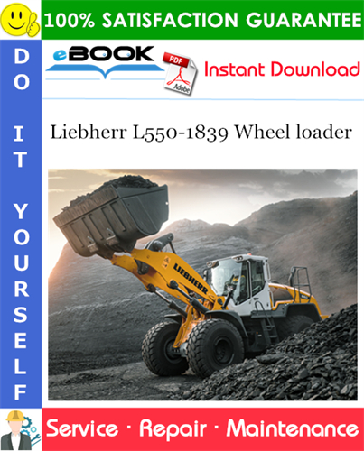 Liebherr L550-1839 Wheel loader Service Repair Manual