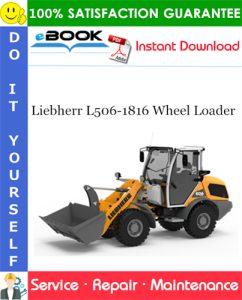 Liebherr L506-1816 Wheel Loader Service Repair Manual