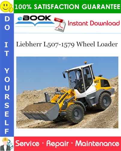Liebherr L507-1579 Wheel Loader Service Repair Manual