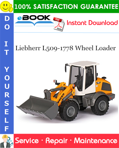 Liebherr L509-1778 Wheel Loader Service Repair Manual