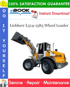 Liebherr L514-1583 Wheel Loader Service Repair Manual