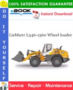 Liebherr L546-1560 Wheel loader Service Repair Manual
