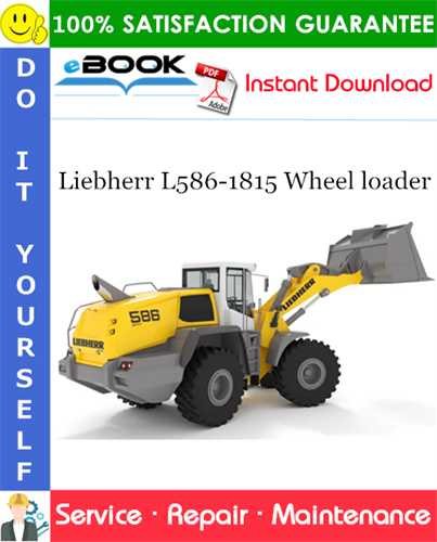 Liebherr L586-1815 Wheel loader Service Repair Manual