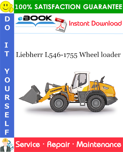 Liebherr L546-1755 Wheel loader Service Repair Manual