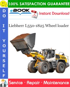 Liebherr L550-1825 Wheel loader Service Repair Manual