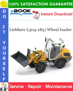 Liebherr L504-1851 Wheel loader Service Repair Manual