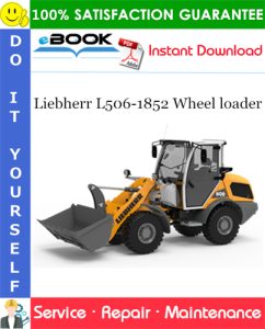 Liebherr L506-1852 Wheel loader Service Repair Manual