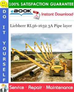 Liebherr RL56-1632 3A Pipe layer Service Repair Manual