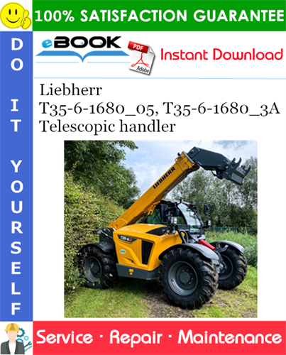 Liebherr T35-6-1680_05, T35-6-1680_3A Telescopic handler Service Repair Manual