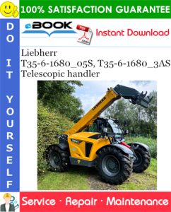Liebherr T35-6-1680_05S, T35-6-1680_3AS Telescopic handler Service Repair Manual