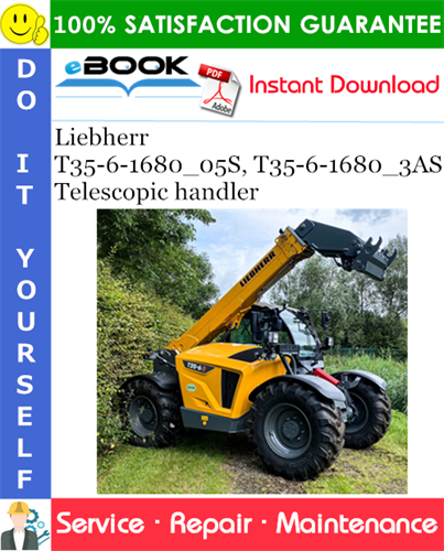 Liebherr T35-6-1680_05S, T35-6-1680_3AS Telescopic handler Service Repair Manual