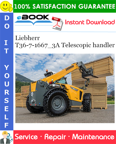Liebherr T36-7-1667_3A Telescopic handler Service Repair Manual