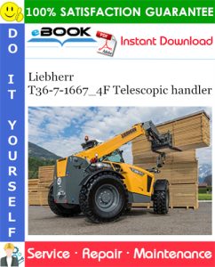 Liebherr T36-7-1667_4F Telescopic handler Service Repair Manual