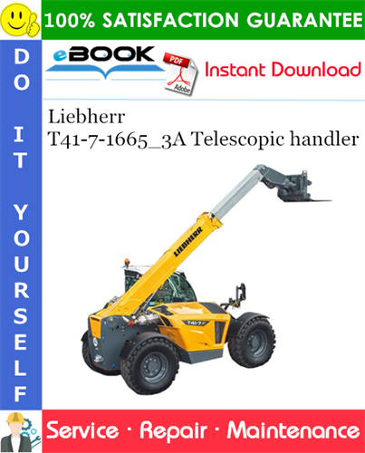 Liebherr T41-7-1665_3A Telescopic handler Service Repair Manual