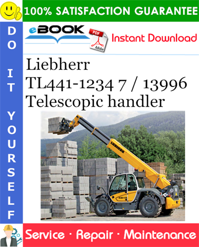 Liebherr TL441-1234 7 / 13996 Telescopic handler Service Repair Manual