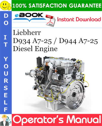 Liebherr D934 A7-25 / D944 A7-25 Diesel Engine Operator's Manual