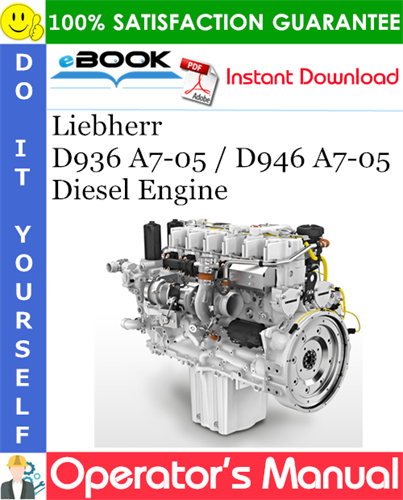 Liebherr D936 A7-05 / D946 A7-05 Diesel Engine Operator's Manual