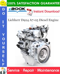 Liebherr D924 A7-05 Diesel Engine Service Repair Manual