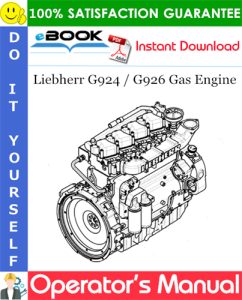 Liebherr G924 / G926 Gas Engine Operator's Manual