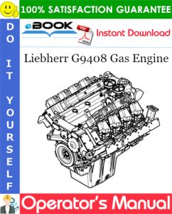 Liebherr G9408 Gas Engine Operator's Manual