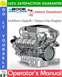 Liebherr G9508 / G9512 Gas Engine Operator's Manual
