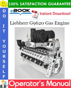 Liebherr G9620 Gas Engine Operator's Manual