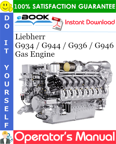 Liebherr G934 / G944 / G936 / G946 Gas Engine Operator's Manual