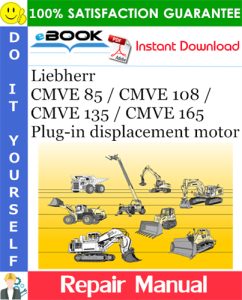 Liebherr CMVE 85 / CMVE 108 / CMVE 135 / CMVE 165 Plug-in displacement motor