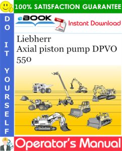 Liebherr Axial piston pump DPVO 550 Operator's Manual