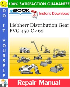 Liebherr Distribution Gear PVG 450 C 462 Repair Manual